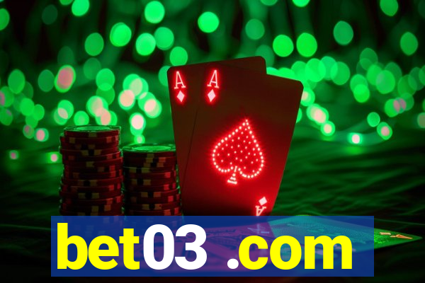 bet03 .com
