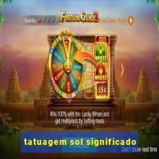 tatuagem sol significado