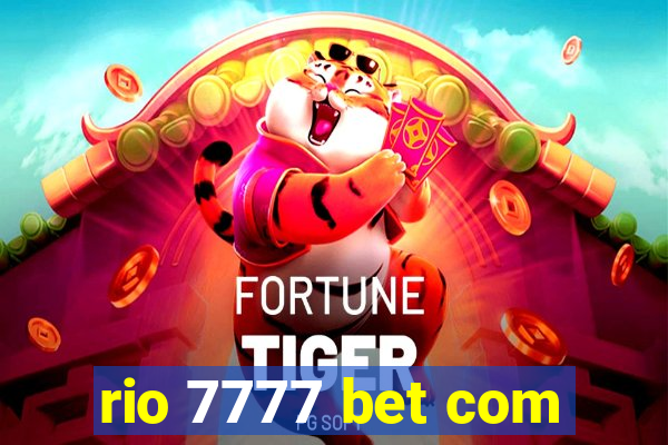 rio 7777 bet com