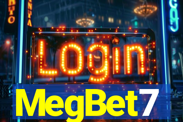 MegBet7