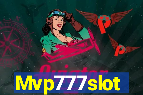 Mvp777slot