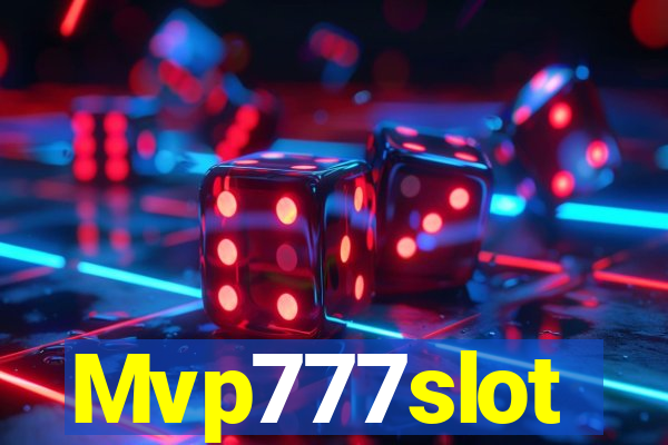 Mvp777slot