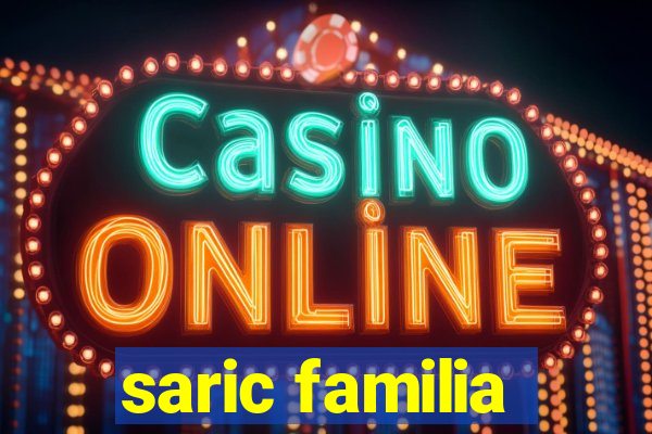 saric familia