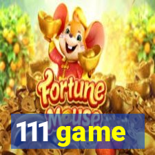 111 game