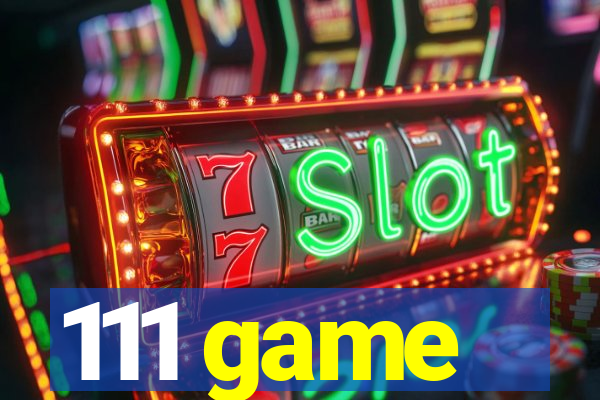 111 game