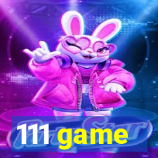 111 game