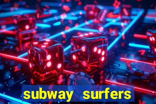 subway surfers aposta 1 real