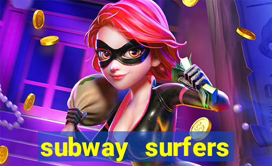 subway surfers aposta 1 real