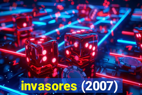 invasores (2007)