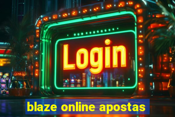 blaze online apostas