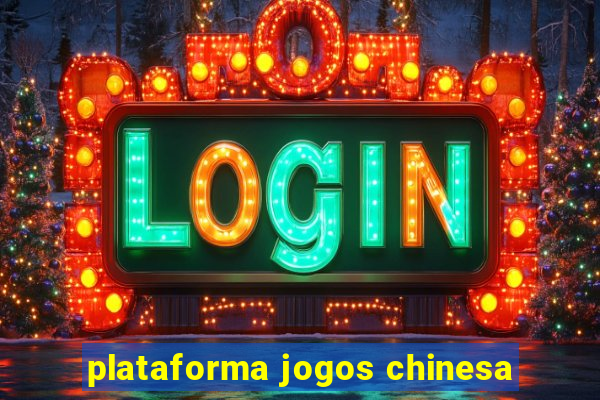 plataforma jogos chinesa