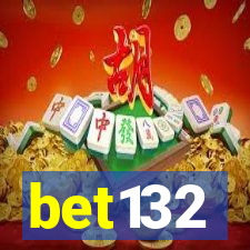 bet132