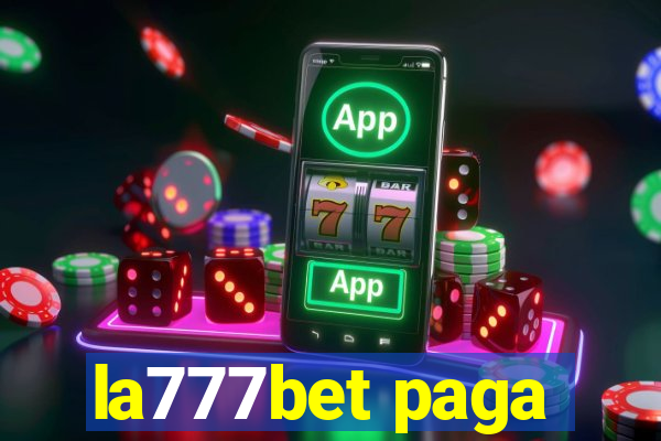 la777bet paga