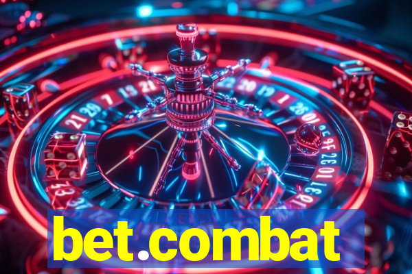 bet.combat