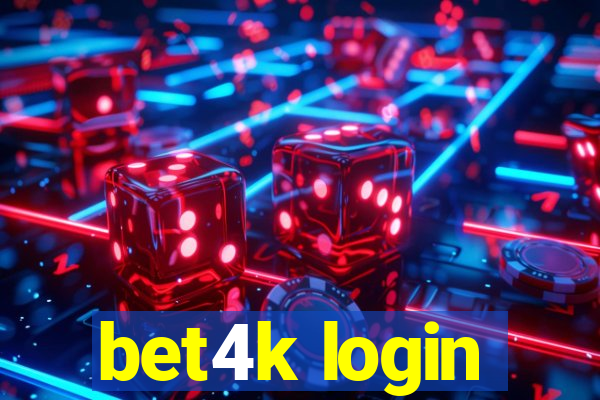bet4k login