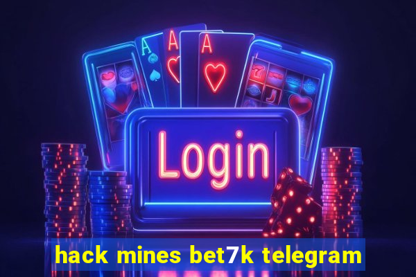 hack mines bet7k telegram