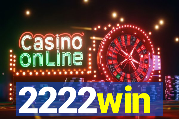 2222win