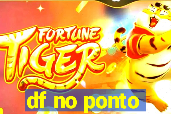 df no ponto