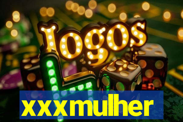 xxxmulher