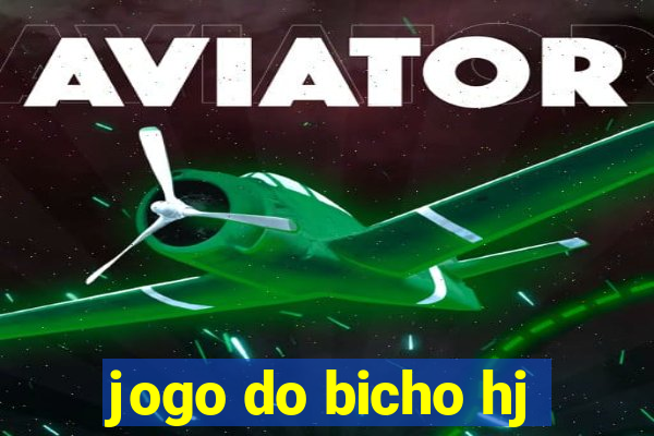 jogo do bicho hj