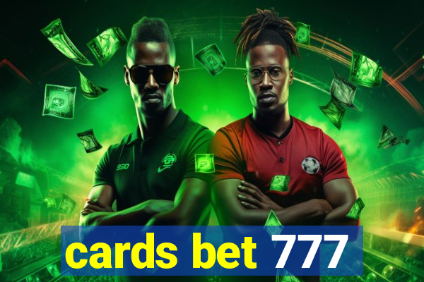 cards bet 777