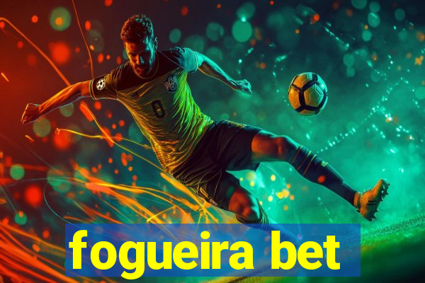 fogueira bet
