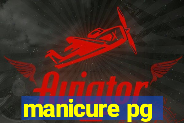 manicure pg