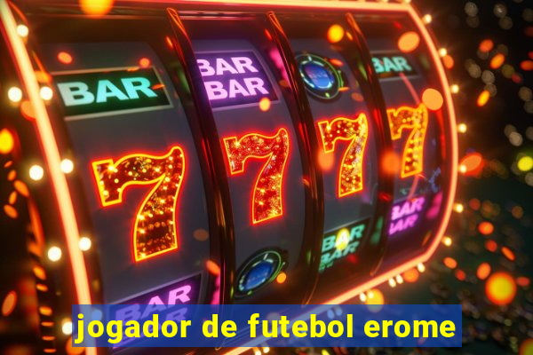 jogador de futebol erome