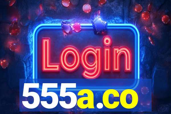 555a.co