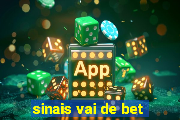 sinais vai de bet