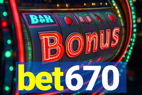bet670