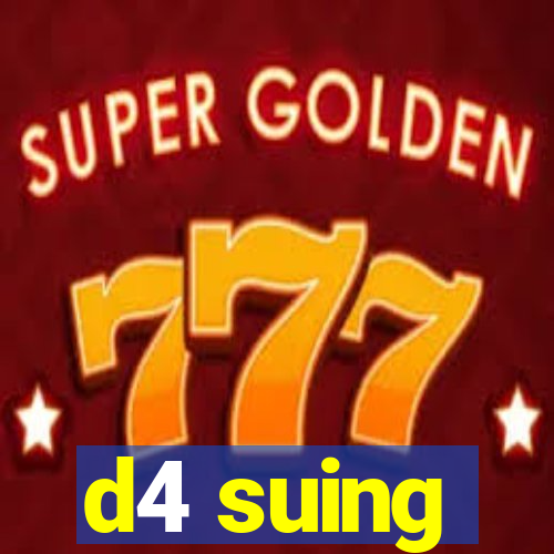 d4 suing