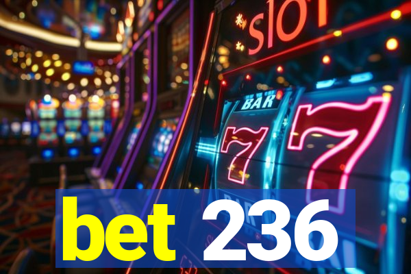 bet 236