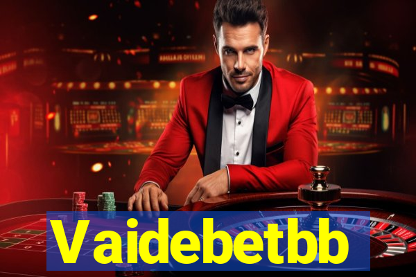 Vaidebetbb