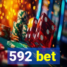592 bet