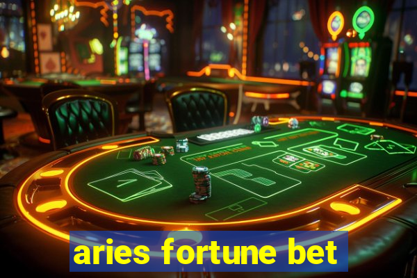 aries fortune bet