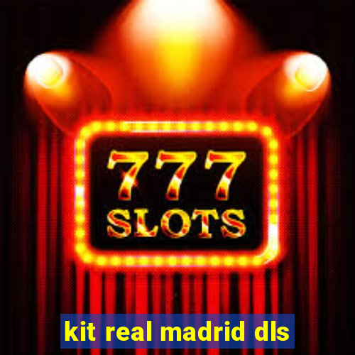 kit real madrid dls