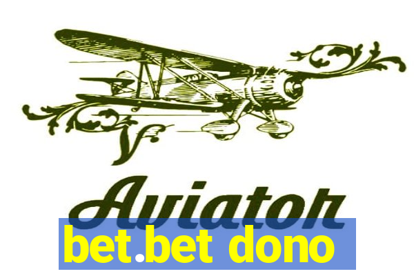 bet.bet dono
