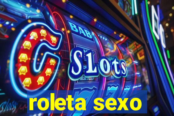 roleta sexo