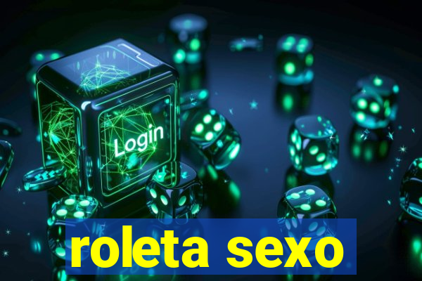 roleta sexo