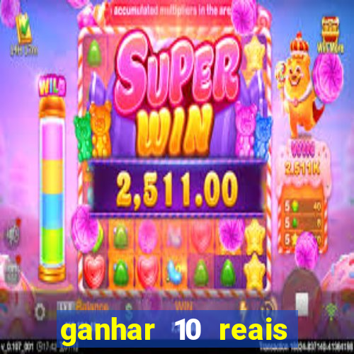 ganhar 10 reais agora no pix