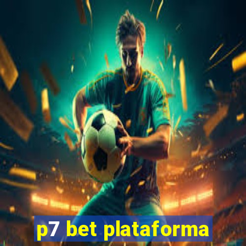 p7 bet plataforma