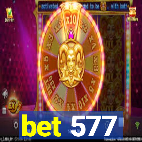 bet 577