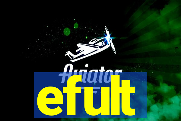efult