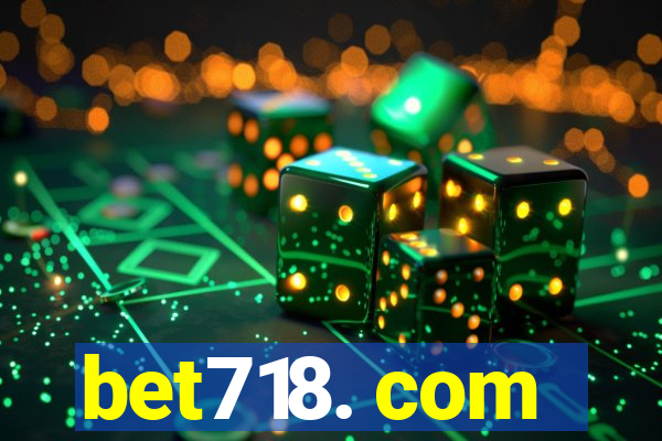 bet718. com