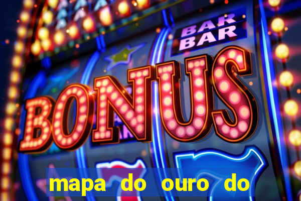 mapa do ouro do brasil atualizado