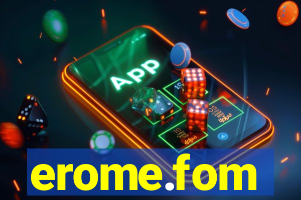 erome.fom