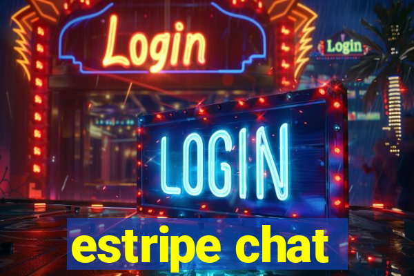 estripe chat