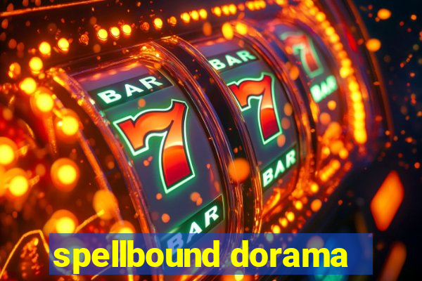 spellbound dorama