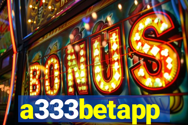 a333betapp